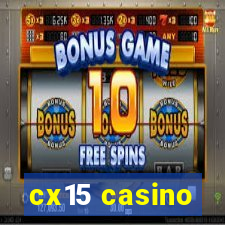 cx15 casino